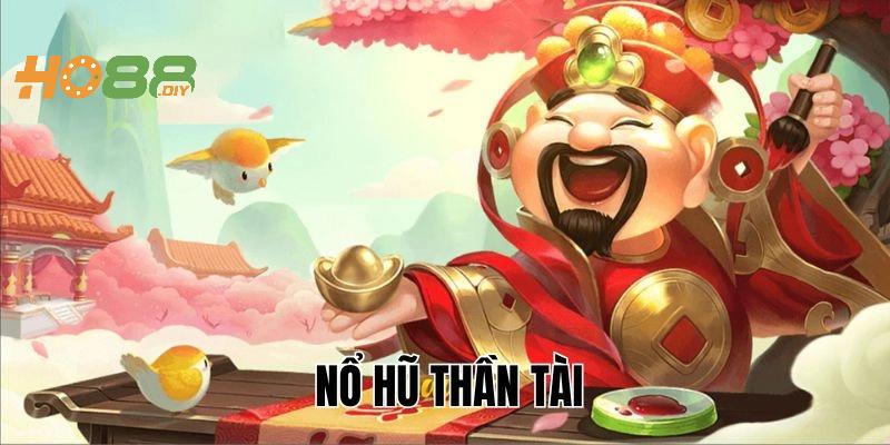 Nổ hũ Thần Tài Ho88 sở hữu nhiều ưu điểm ấn tượng